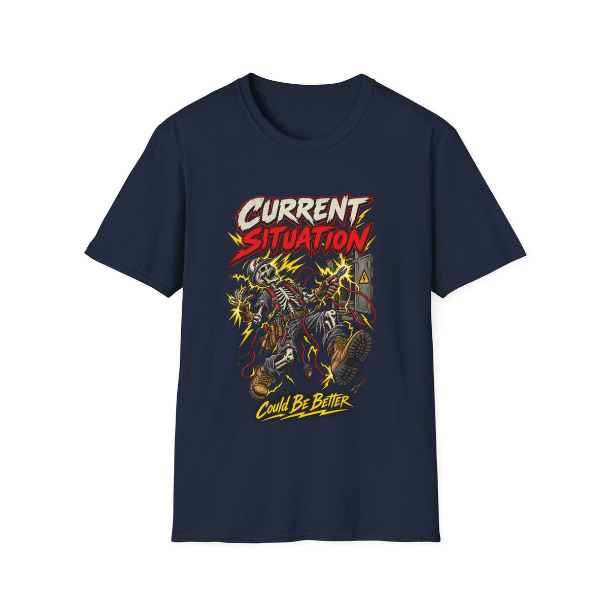 Current Situation 'Could Be Better' Graphic T-Shirt