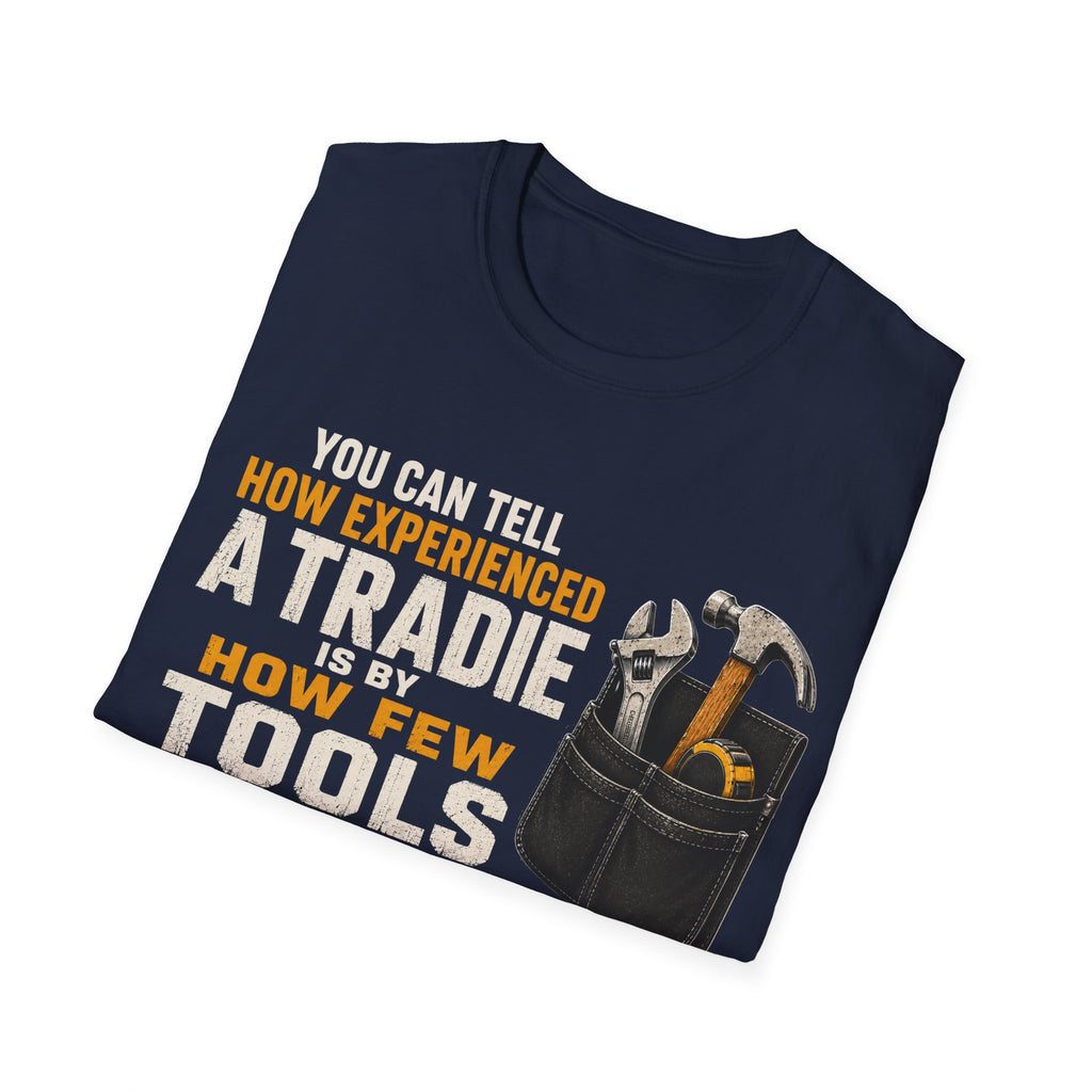 Tradie Tools T-Shirt — "You Can Tell How Experienced a Tradie" Work Shirt