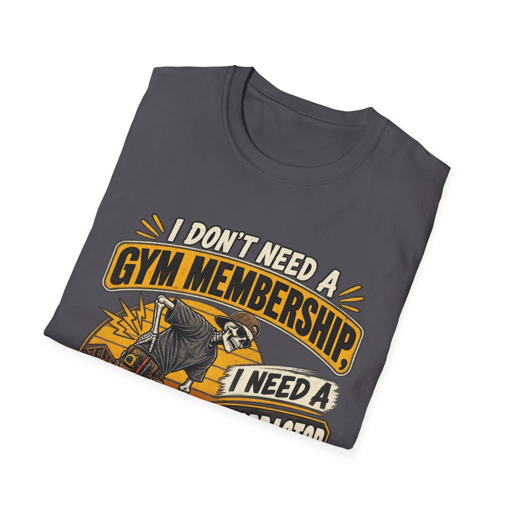 Chiropractor Humor T-Shirt – "I Don't Need a Gym Membership, I Need a Chiropractor on Retainer"