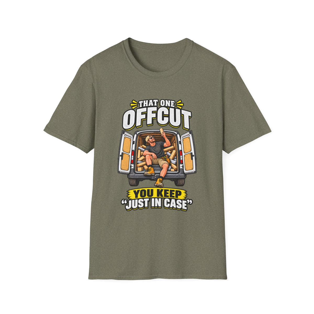That One Offcut T‑Shirt – "You Keep Just In Case" Funny Carpenter / Woodworker Tee