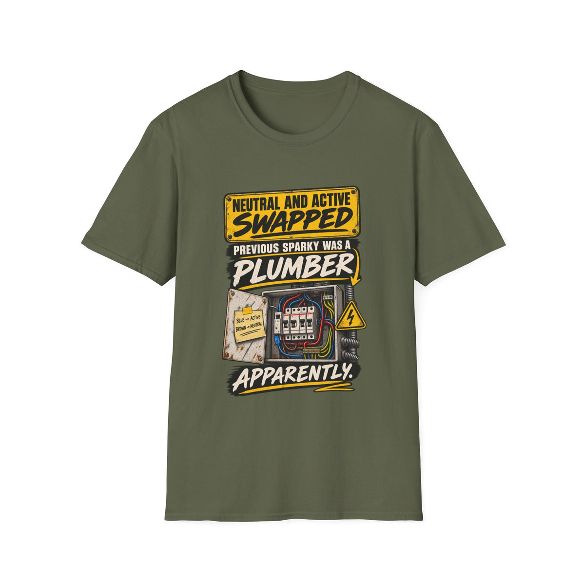 Electrician Humor T-Shirt — "Neutral and Active Swapped, Previous Sparky Was a Plumber Apparently"