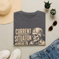 Current Situation Could Be Better Skull T-Shirt