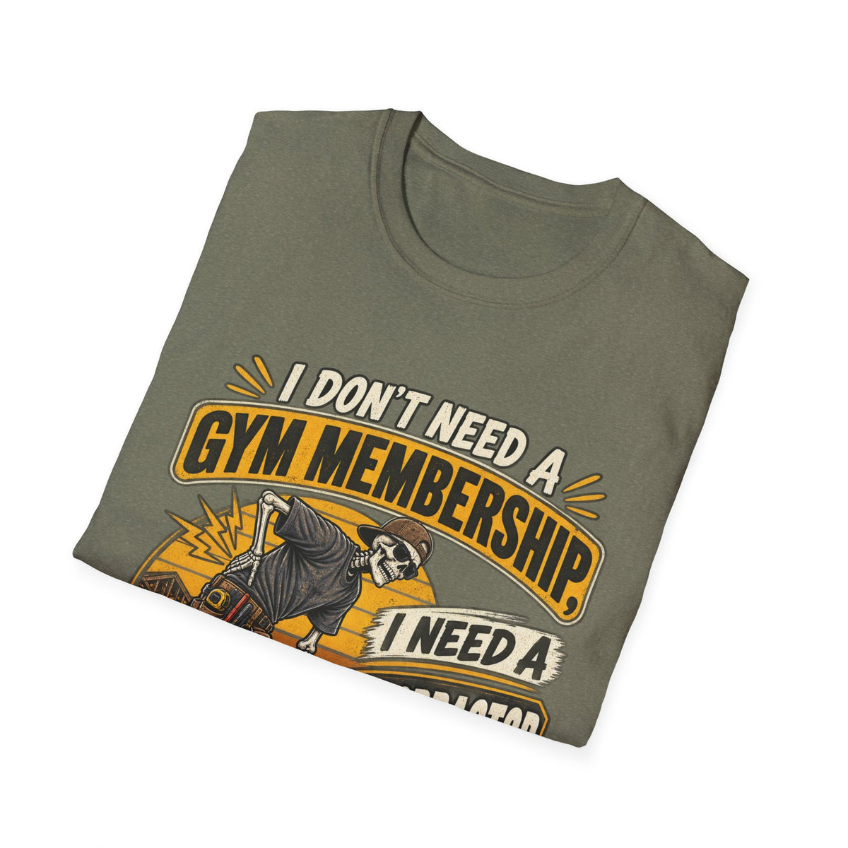 Chiropractor Humor T-Shirt – "I Don't Need a Gym Membership, I Need a Chiropractor on Retainer"
