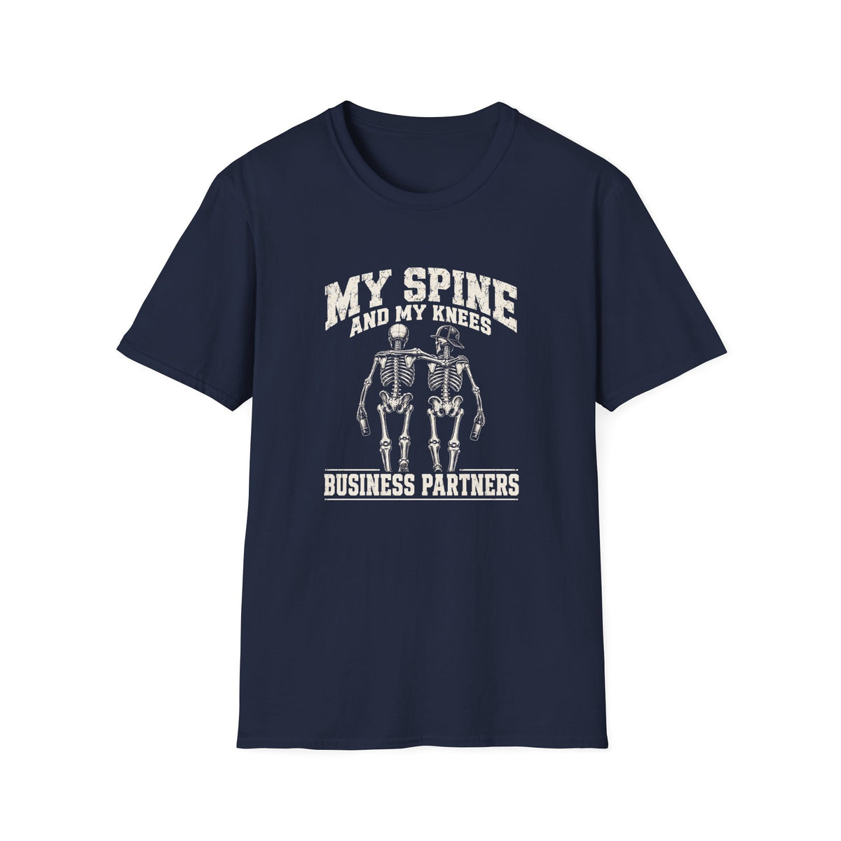 Funny Skeleton 'My Spine And My Knees, Business Partners' T-Shirt