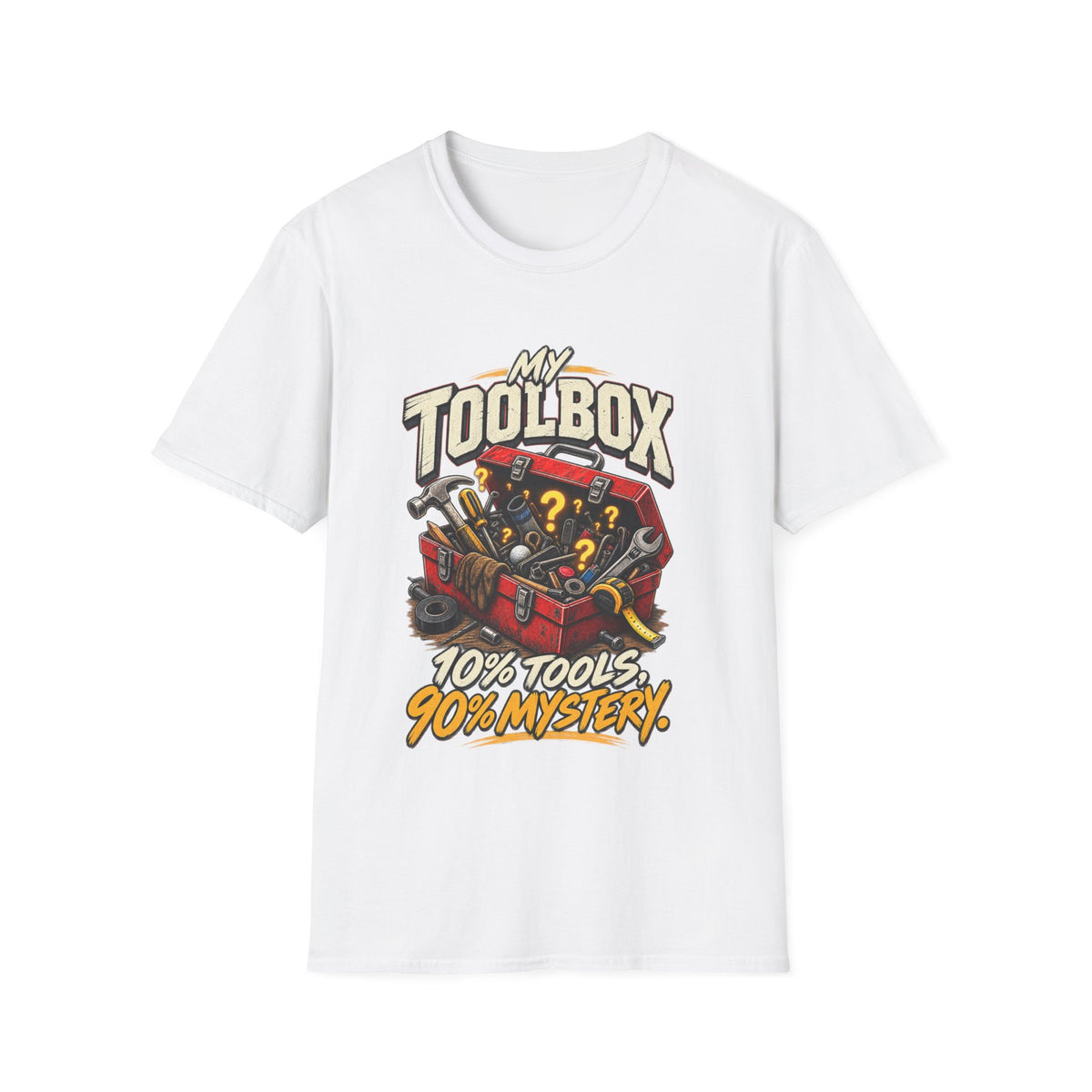 Toolbox T-Shirt — "My Toolbox: 10% Tools, 90% Mystery"