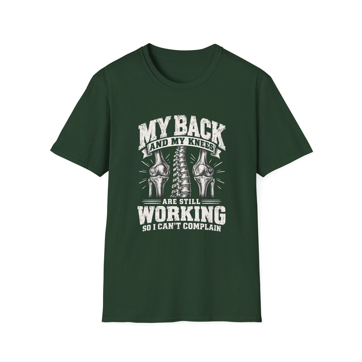 Back & Knees Working T-Shirt — Funny Retirement/Hardworking Spine Graphic Tee