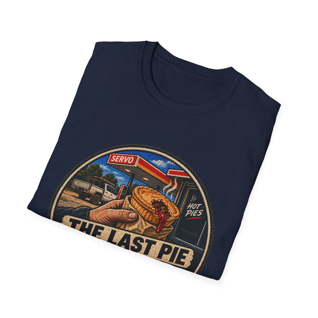 T-Shirt — "The Last Pie at the Servo Is Always a Gamble" Retro Gas Station Pie Tee