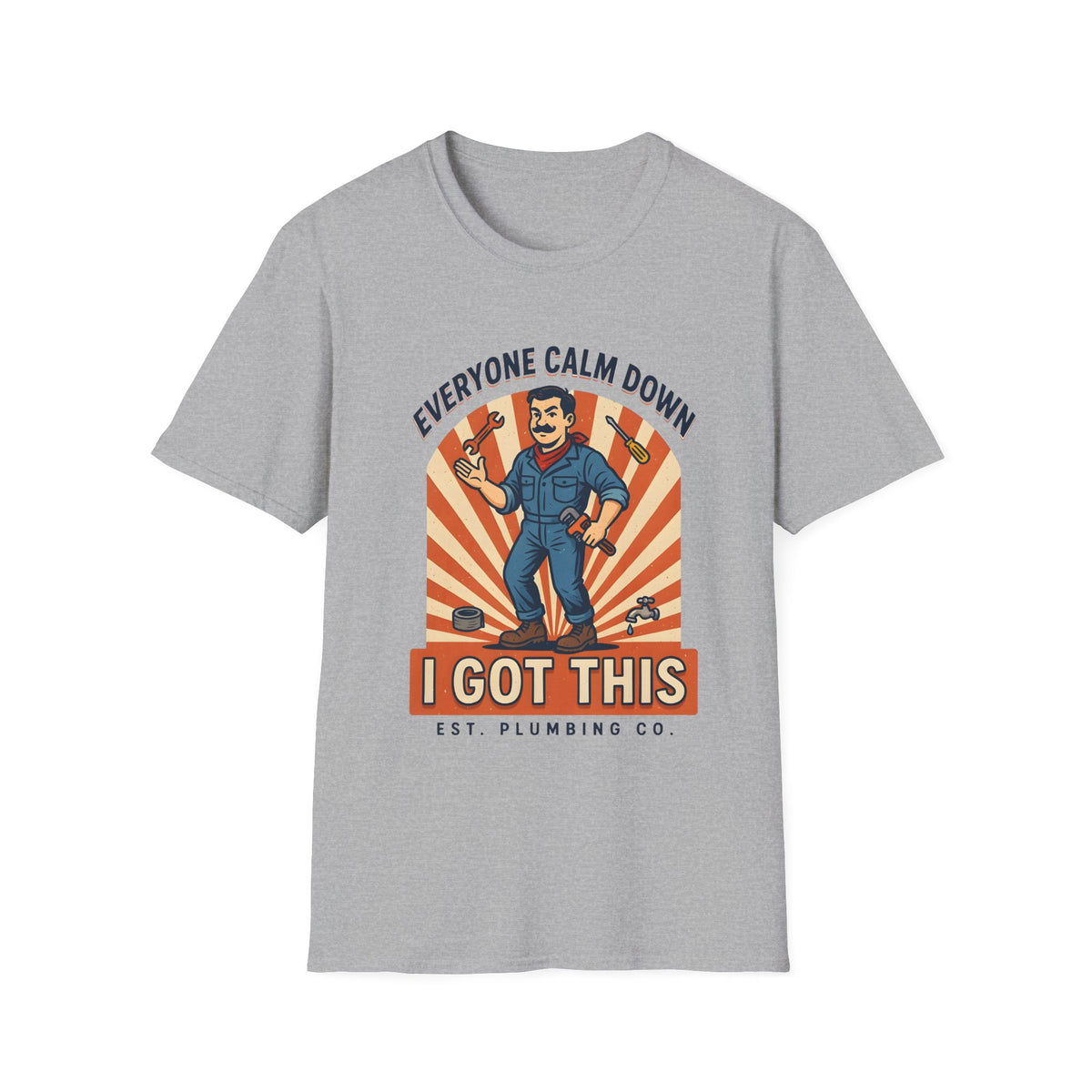 Plumber T-Shirt — "Everyone Calm Down I Got This" Retro Plumbing Tee