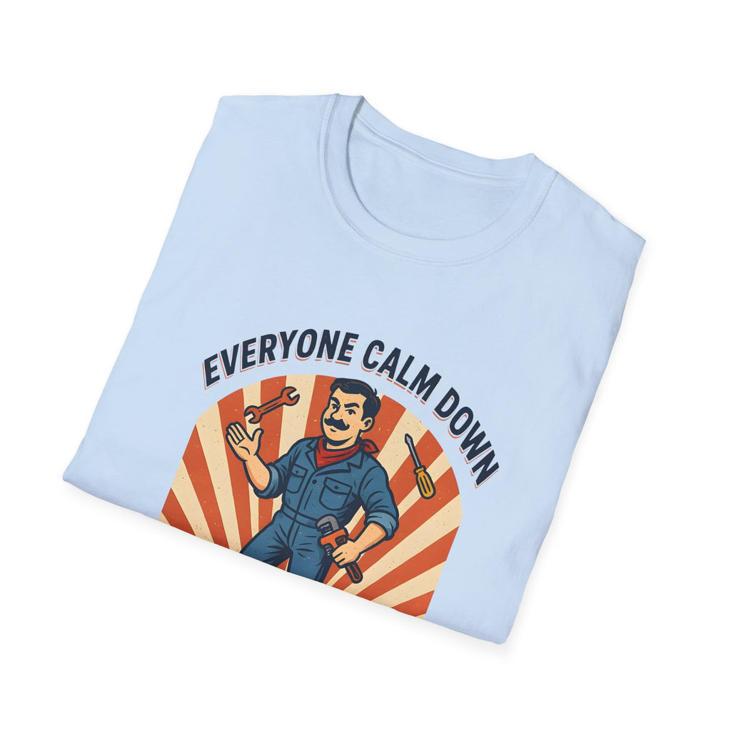Plumber T-Shirt — "Everyone Calm Down I Got This" Retro Plumbing Tee
