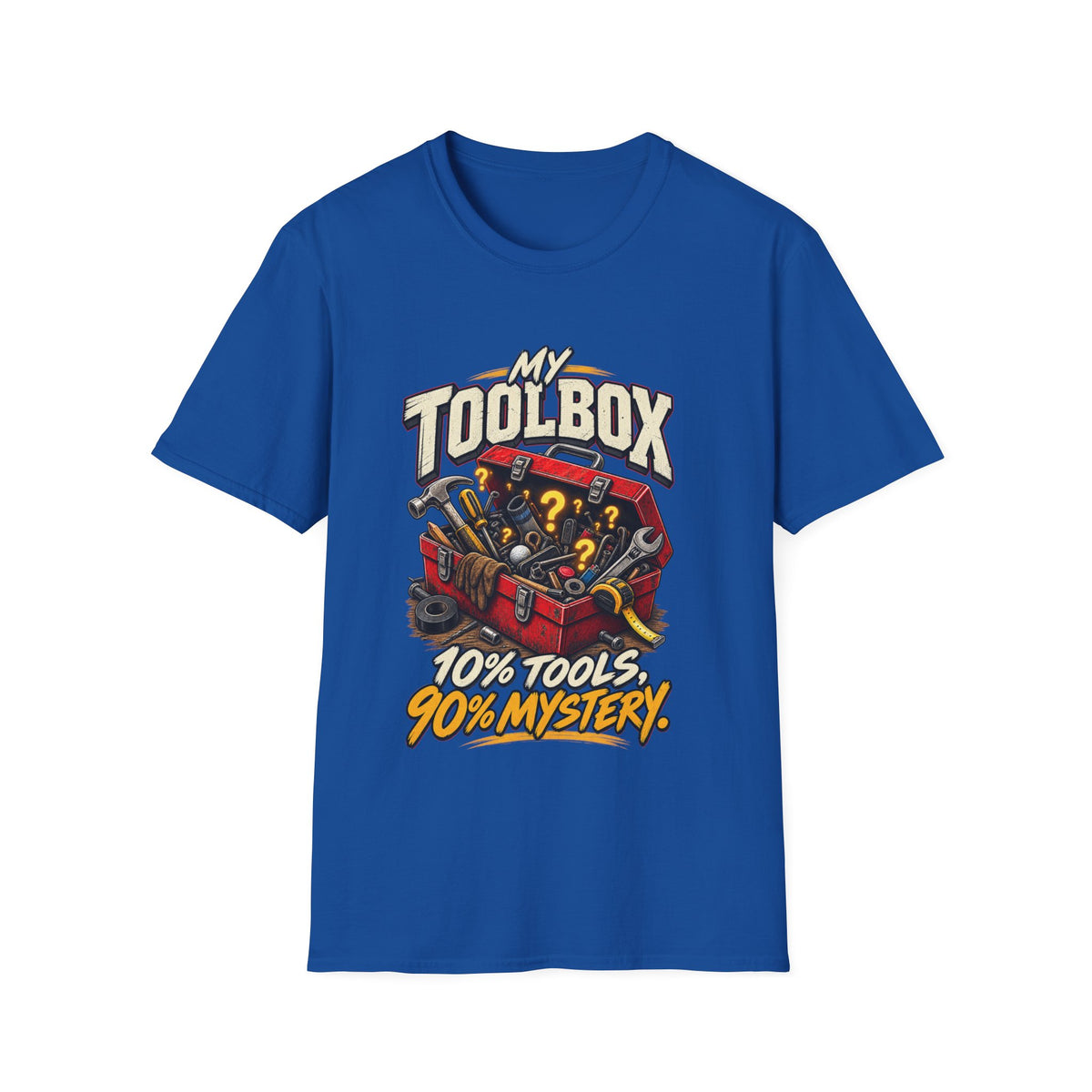 Toolbox T-Shirt — "My Toolbox: 10% Tools, 90% Mystery"