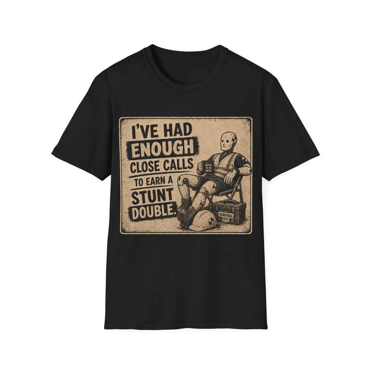 T-Shirt — "I've Had Enough Close Calls to Earn a Stunt Double" Vintage Crash Test Dummy Graphic