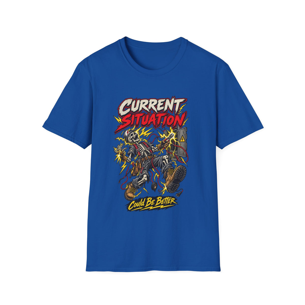 Current Situation 'Could Be Better' Graphic T-Shirt