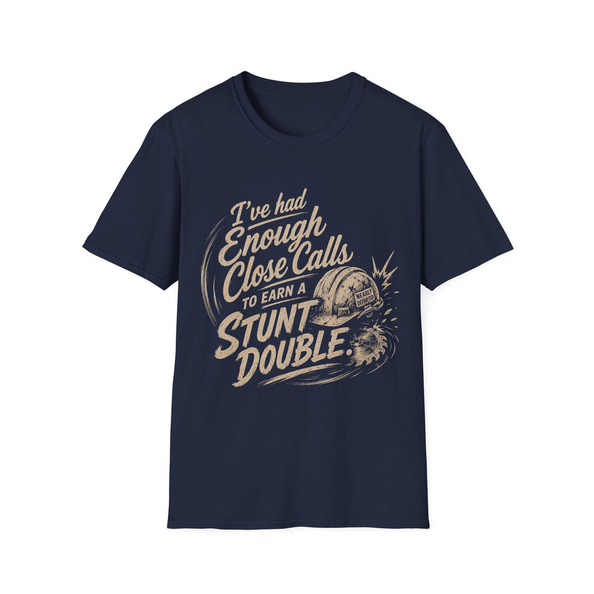 Stunt Double T-Shirt — "I’ve Had Enough Close Calls to Earn a Stunt Double" Vintage Helmet Graphic