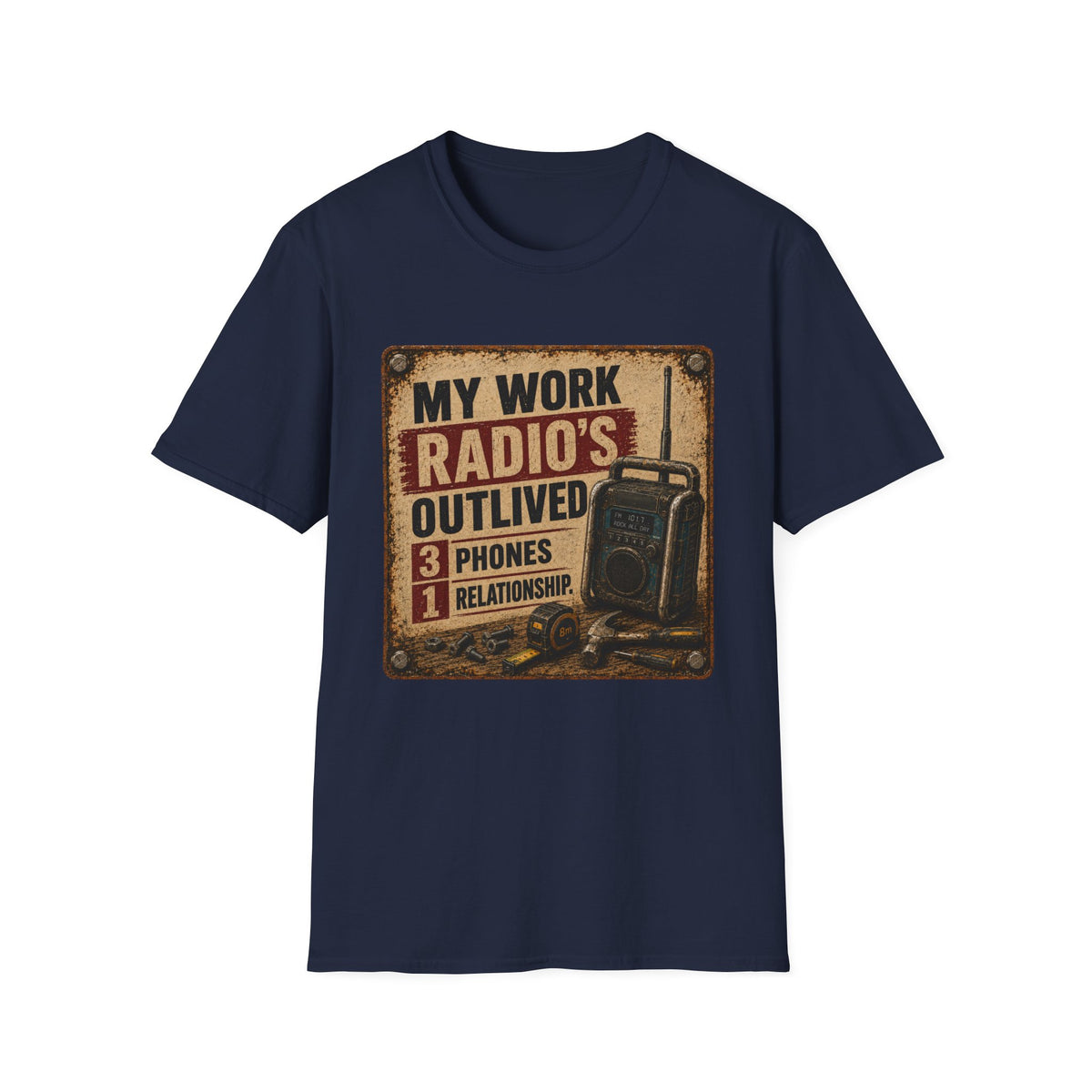 Radio Technician T-Shirt — "My Work Radio's Outlived 3 Phones 1 Relationship" Vintage Walkie Talkie Tee