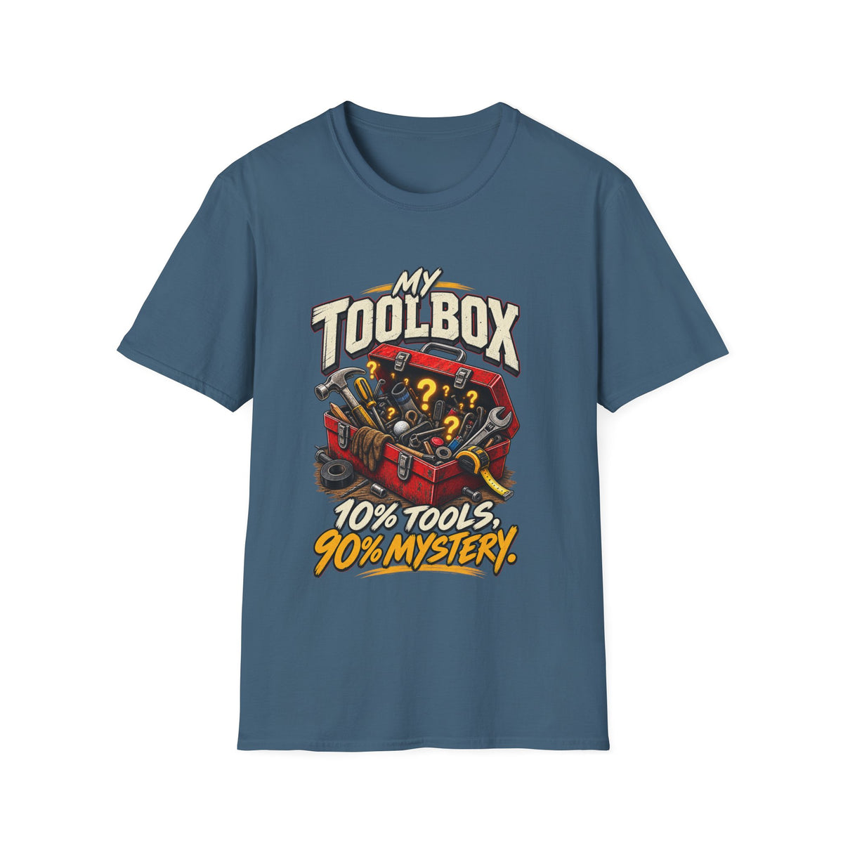Toolbox T-Shirt — "My Toolbox: 10% Tools, 90% Mystery"