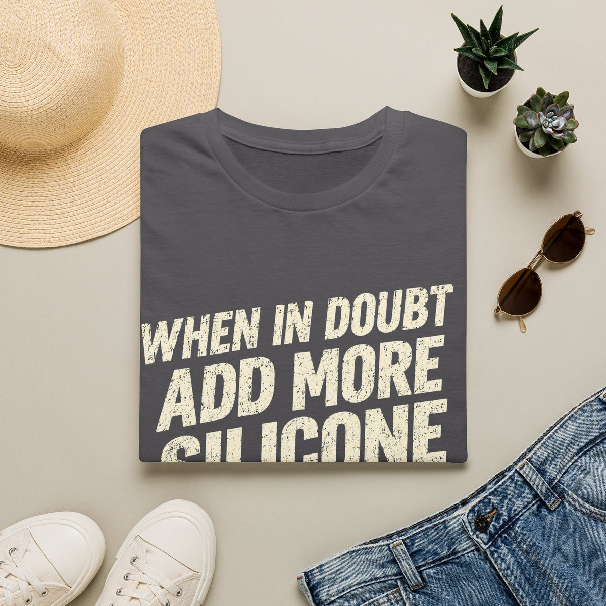 When In Doubt Add More Silicone T-Shirt - Funny Handyman Caulking Shirt for DIYers