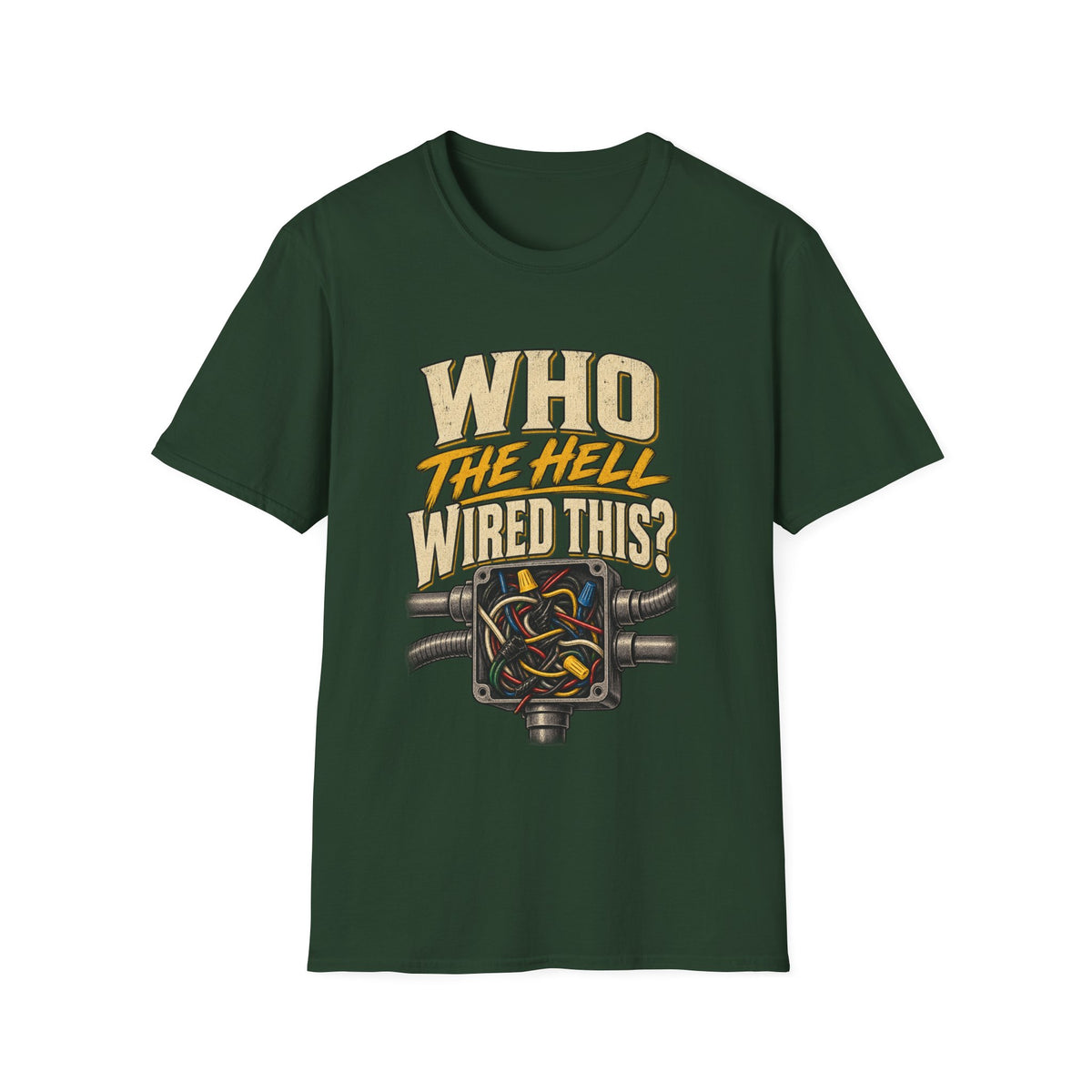 Who The Hell Wired This? T-Shirt — Funny Electrical Wiring Tee for Electricians & DIYers
