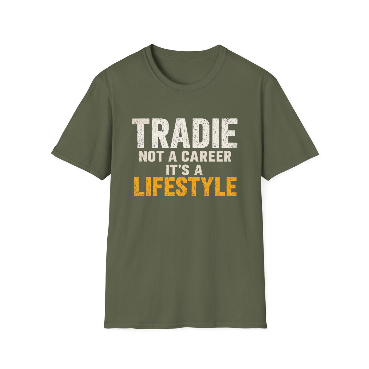 Tradie Lifestyle T-Shirt — "Tradie Not a Career It's a Lifestyle" Workwear Tee