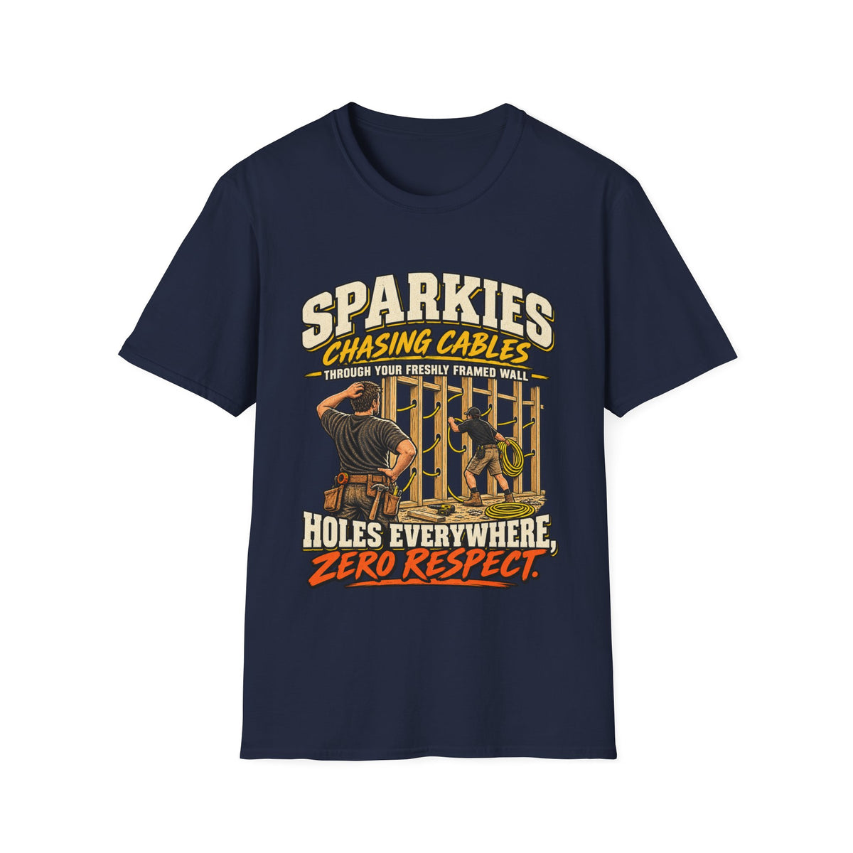 Electrician T-Shirt - "Sparkies Chasing Cables, Holes Everywhere, Zero Respect" Vintage Tradesman Tee