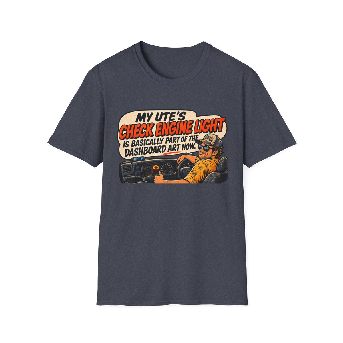 Mechanic Vibes T-Shirt — "My Ute’s Check Engine Light Is Basically Part Of The Dashboard Art Now"