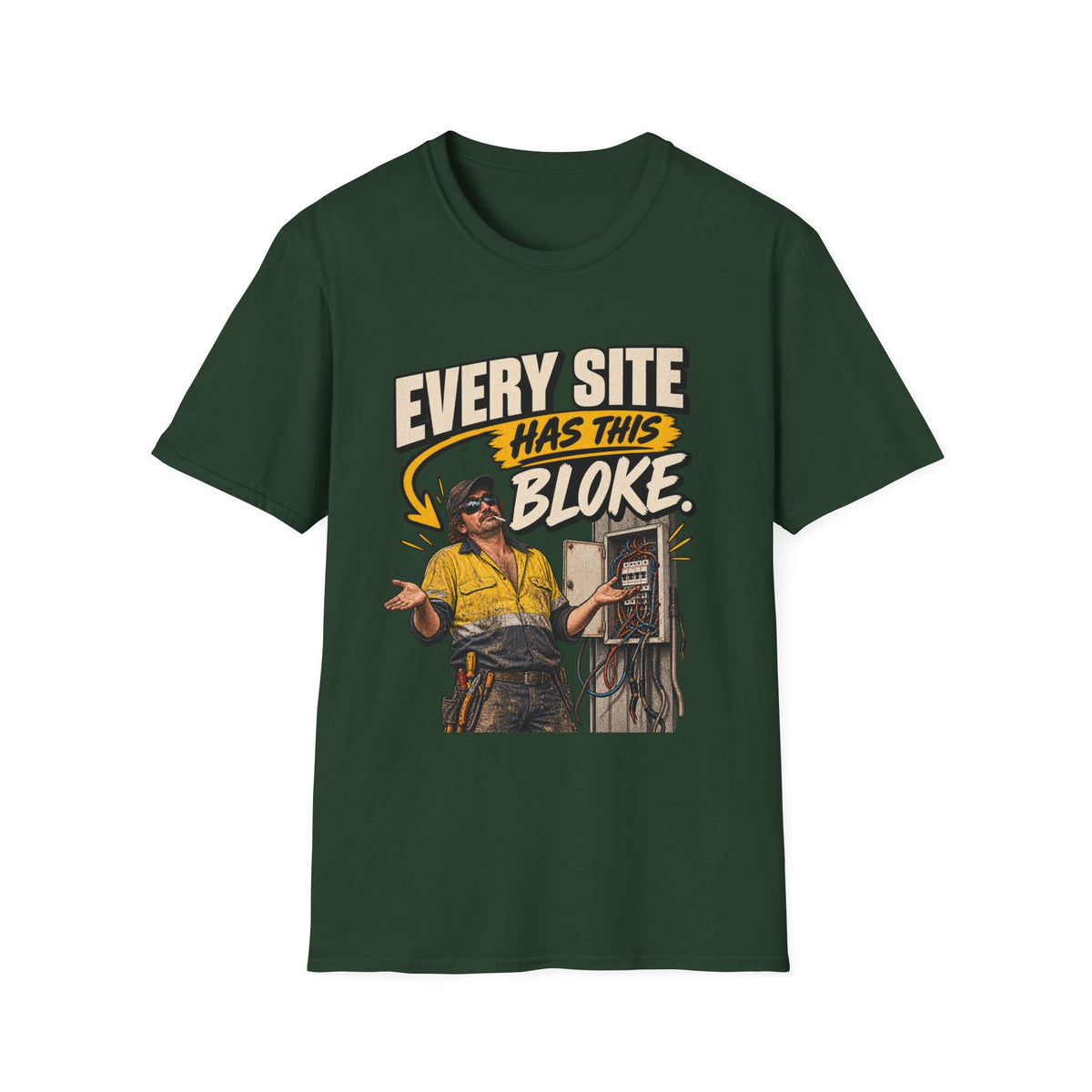 Every Site Has This Bloke T-Shirt — Funny Tradie Construction Work Tee