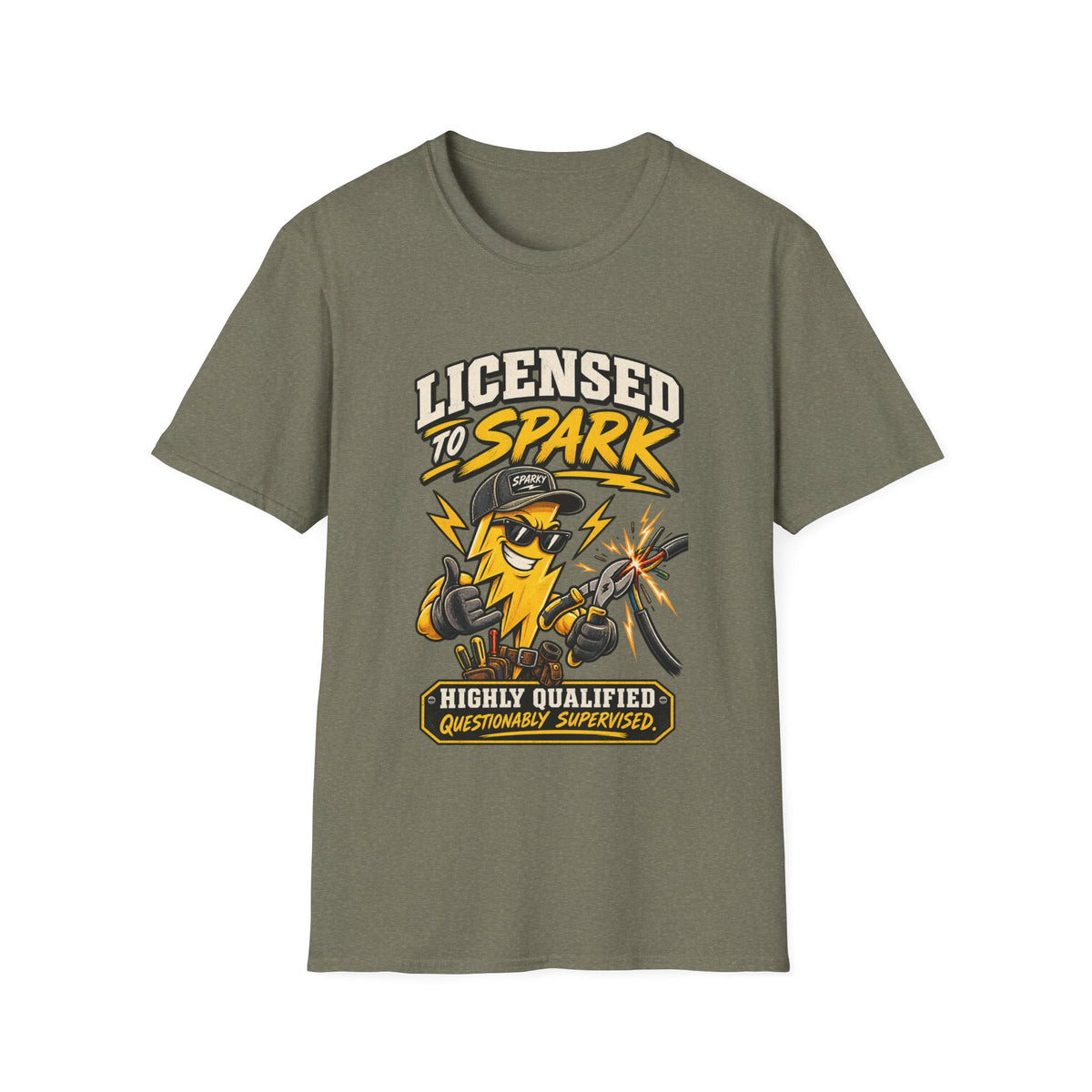 T-Shirt — Licensed to Spark: Highly Qualified (Questionably Supervised) Electrician Graphic Tee