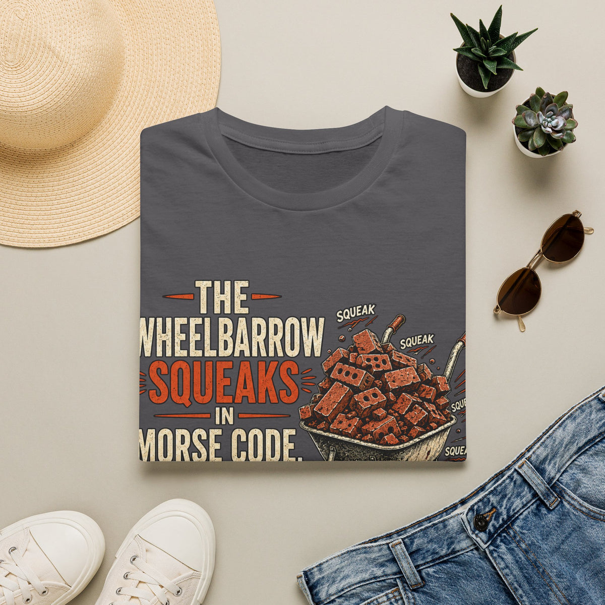 T‑Shirt — "The Wheelbarrow Squeaks in Morse Code" Vintage Funny Gardening Tee