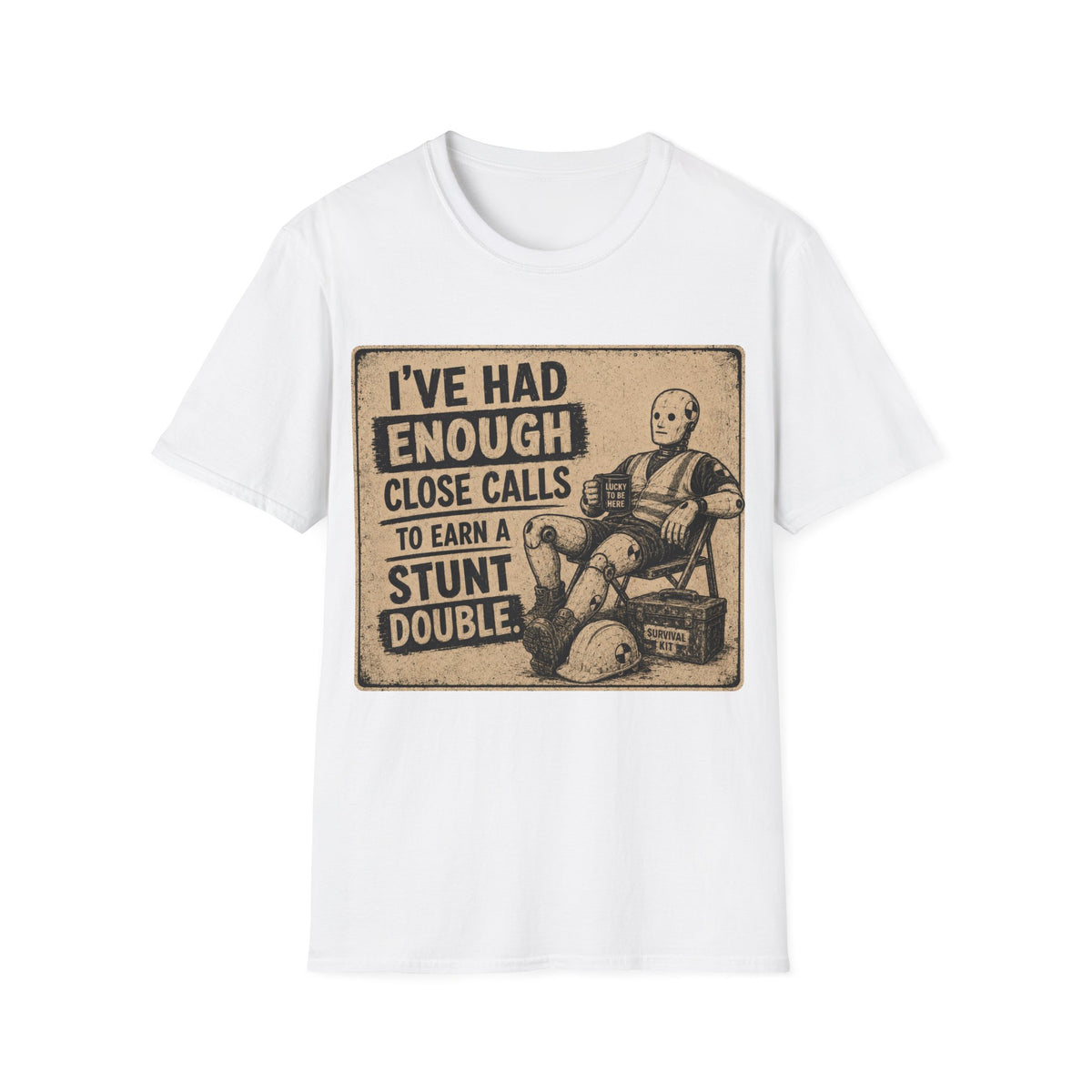 T-Shirt — "I've Had Enough Close Calls to Earn a Stunt Double" Vintage Crash Test Dummy Graphic