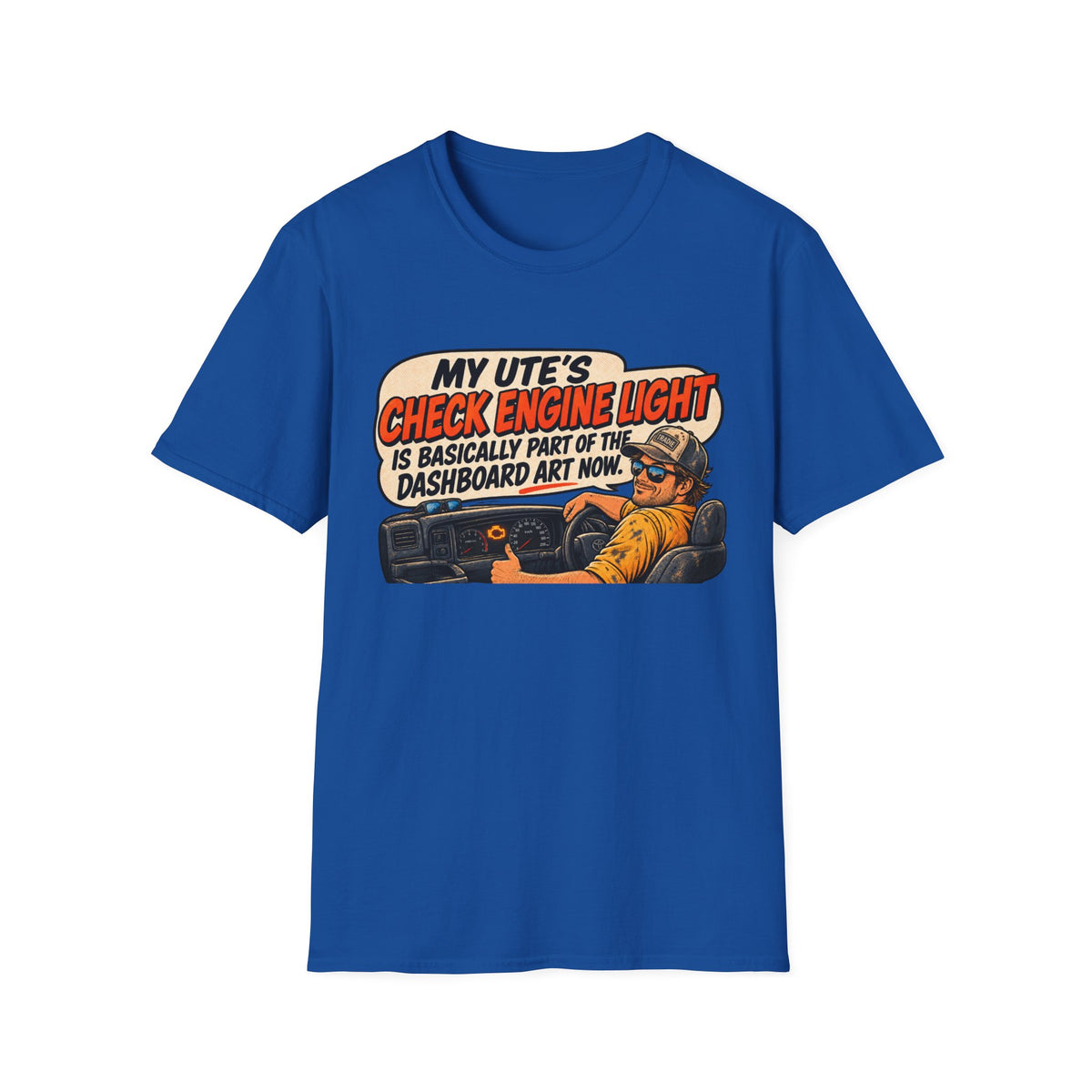 Mechanic Vibes T-Shirt — "My Ute’s Check Engine Light Is Basically Part Of The Dashboard Art Now"