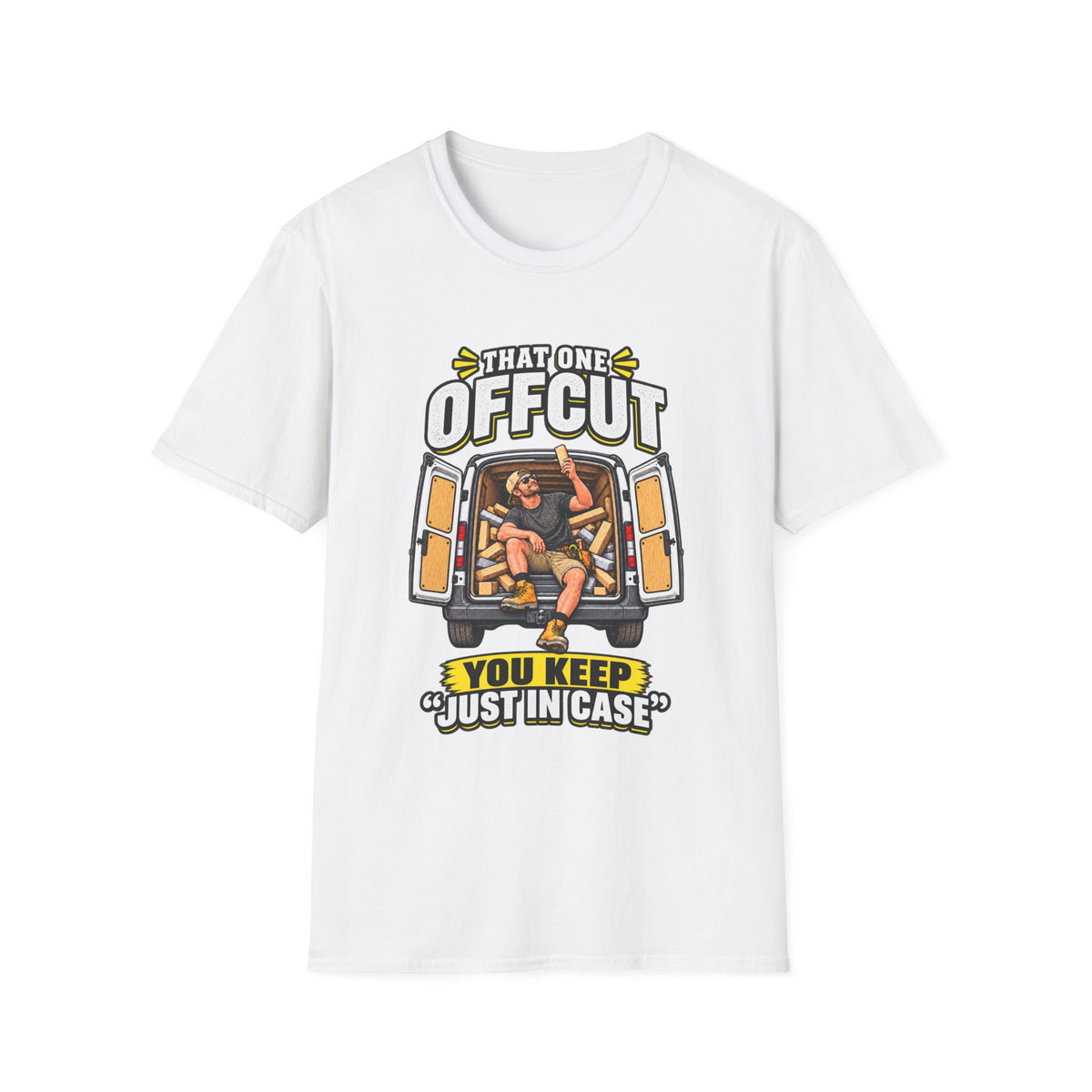 That One Offcut T‑Shirt – "You Keep Just In Case" Funny Carpenter / Woodworker Tee