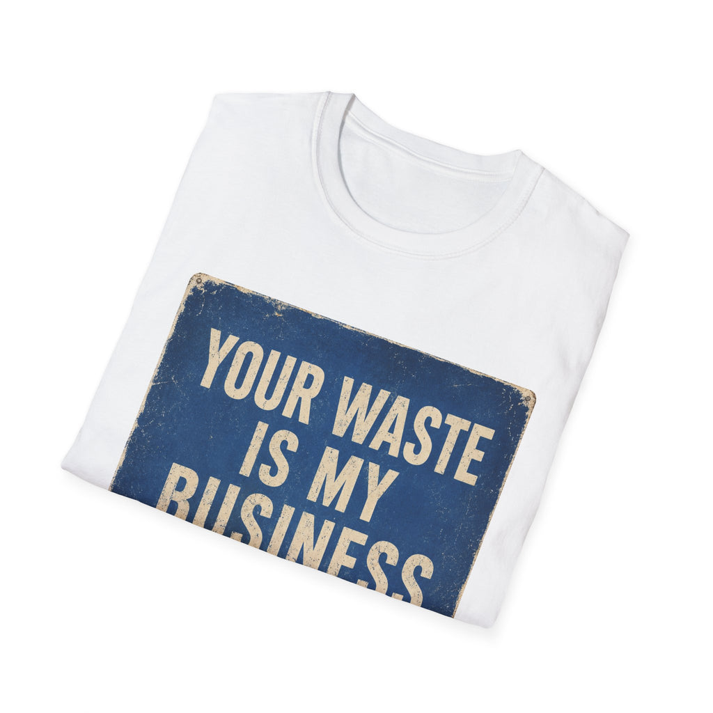Plumbing T-Shirt — “Your Waste Is My Business” Vintage Service Tee