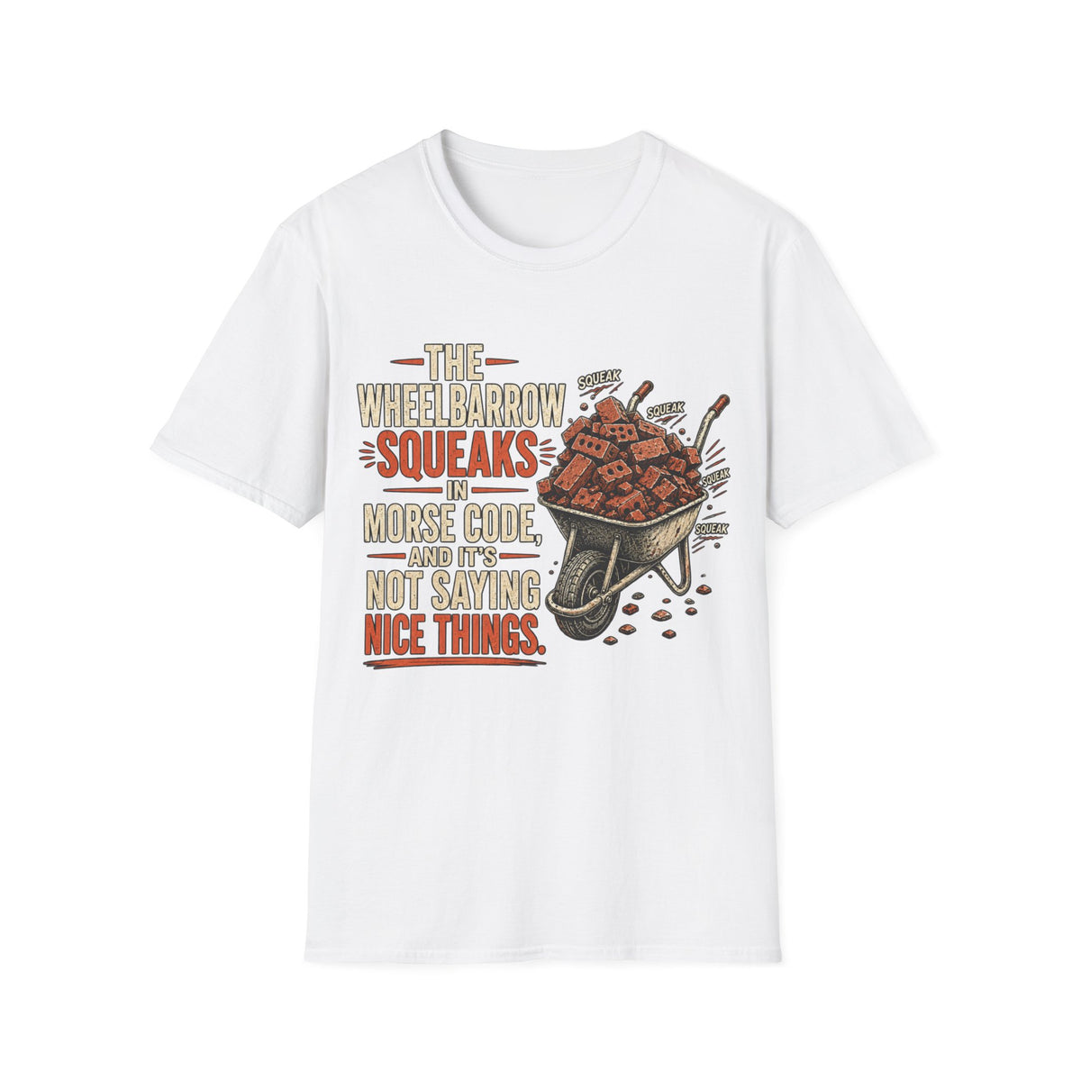 T‑Shirt — "The Wheelbarrow Squeaks in Morse Code" Vintage Funny Gardening Tee