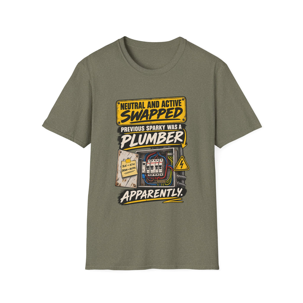 Electrician Humor T-Shirt — "Neutral and Active Swapped, Previous Sparky Was a Plumber Apparently"