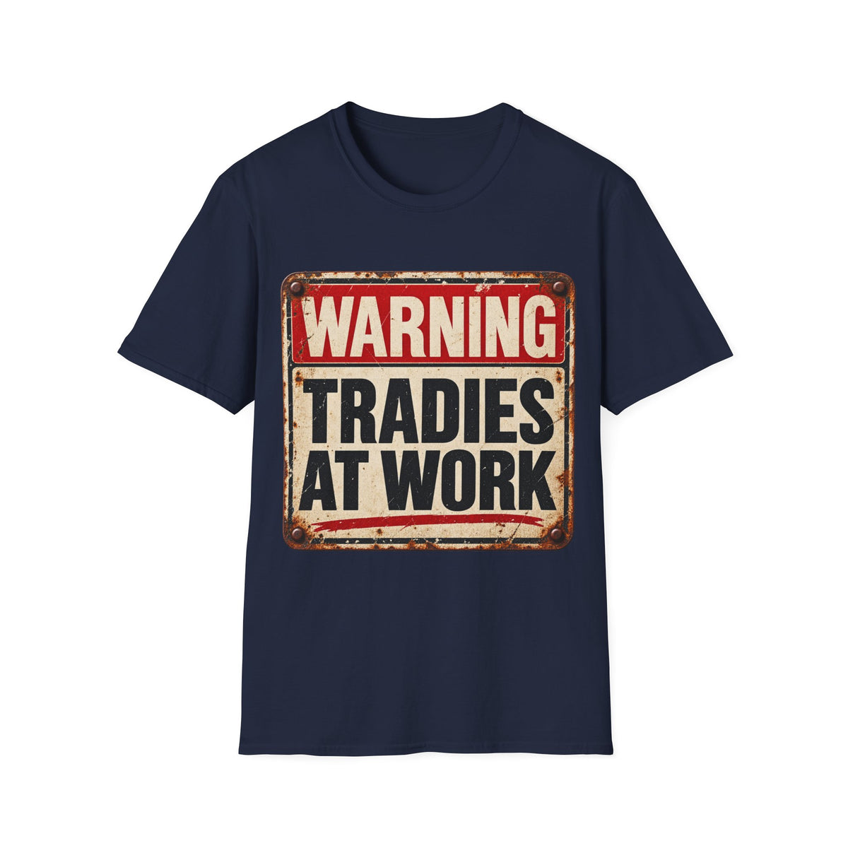 Warning Tradies At Work T-Shirt — Vintage Tradesman Workwear Tee