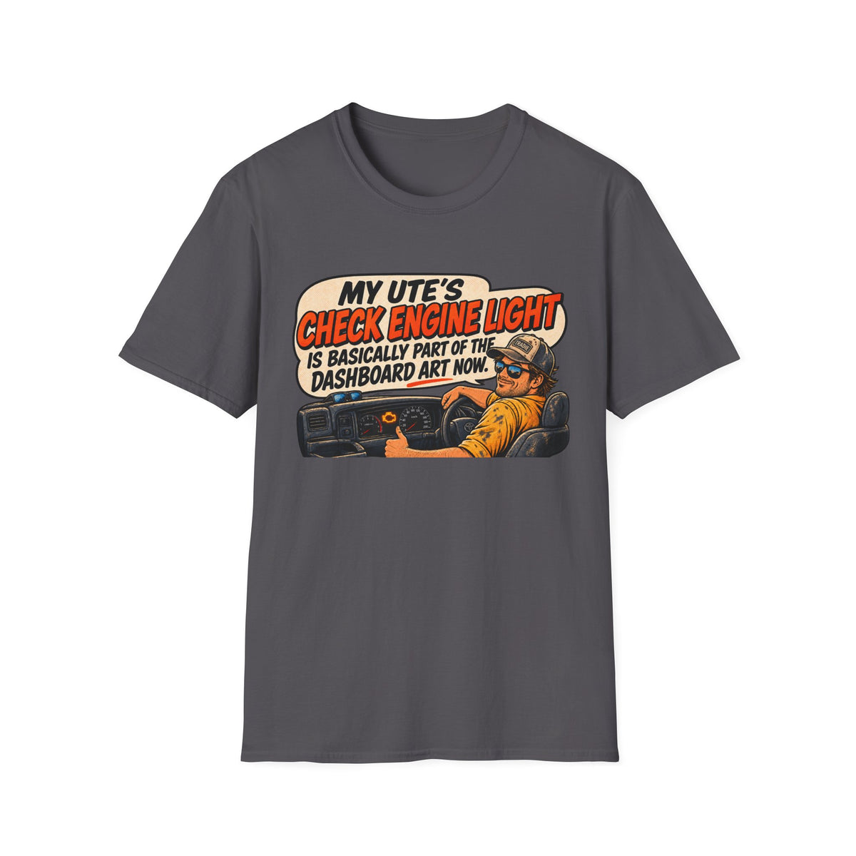 Mechanic Vibes T-Shirt — "My Ute’s Check Engine Light Is Basically Part Of The Dashboard Art Now"