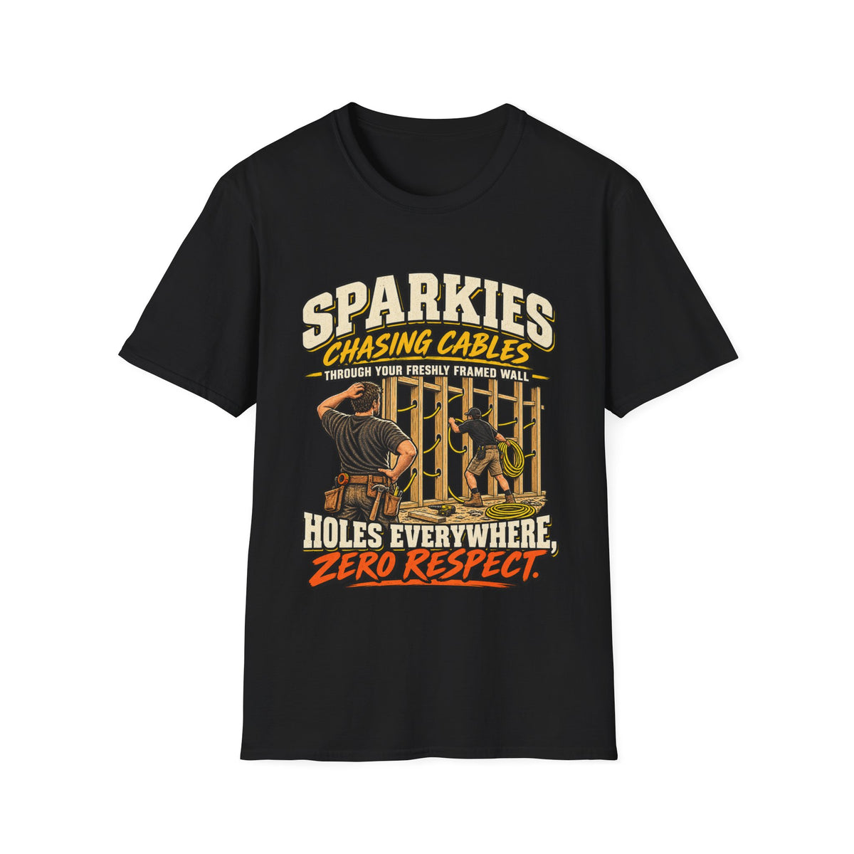 Electrician T-Shirt - "Sparkies Chasing Cables, Holes Everywhere, Zero Respect" Vintage Tradesman Tee
