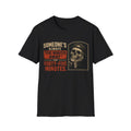 T‑Shirt — "Someone's Always Five Minutes Away for Forty‑Five Minutes" Vintage Skull Tee