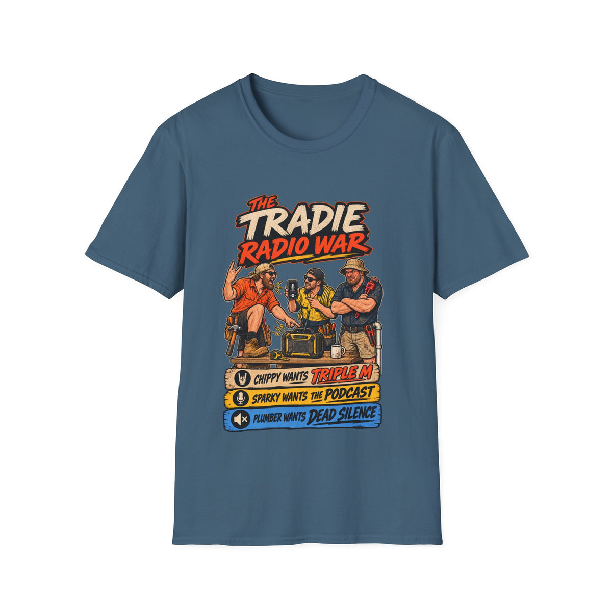 T-Shirt — The Tradie Radio War Podcast Graphic Tee
