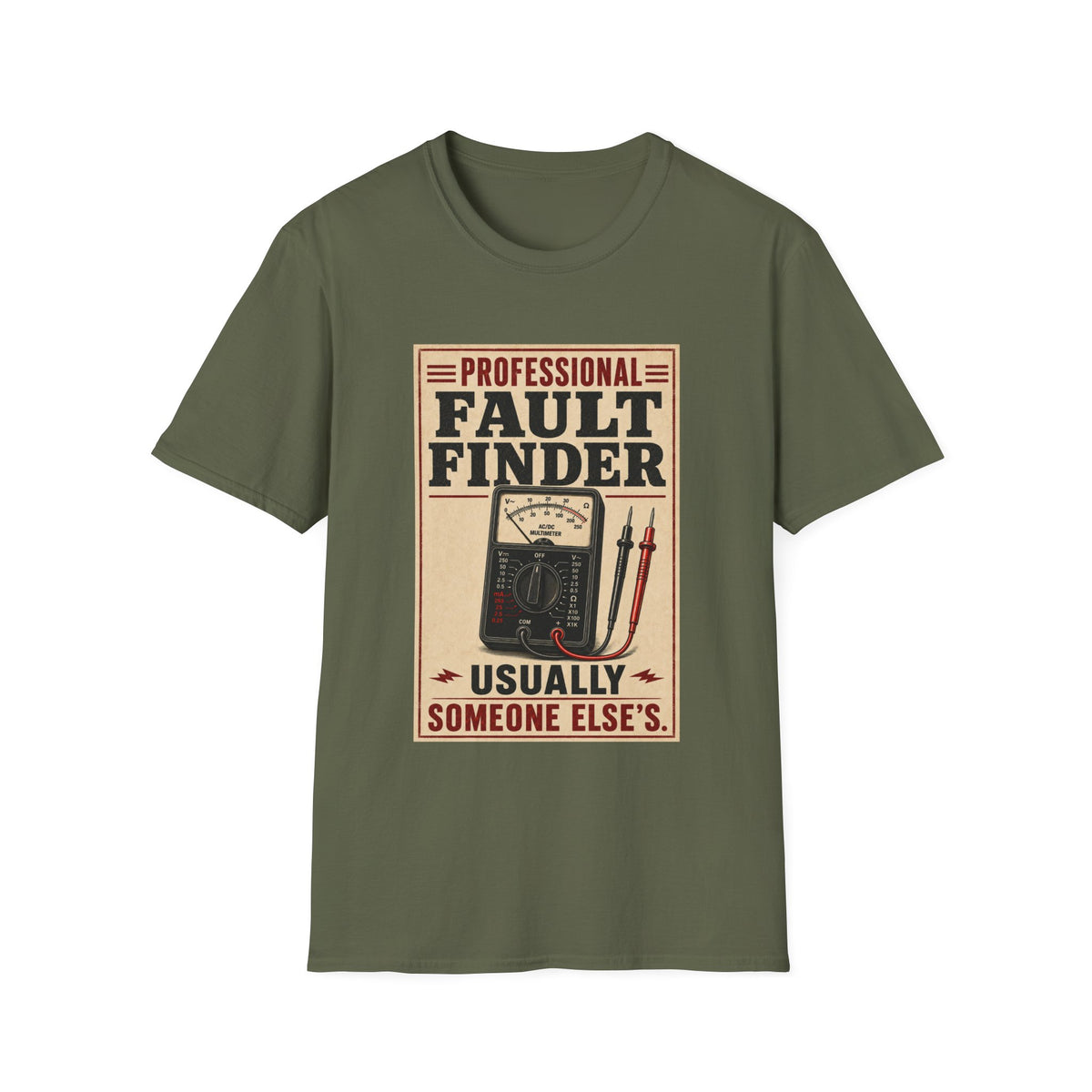 Fault Finder T-Shirt — "Professional Fault Finder Usually Someone Else's" Retro Electrical Tech Tee