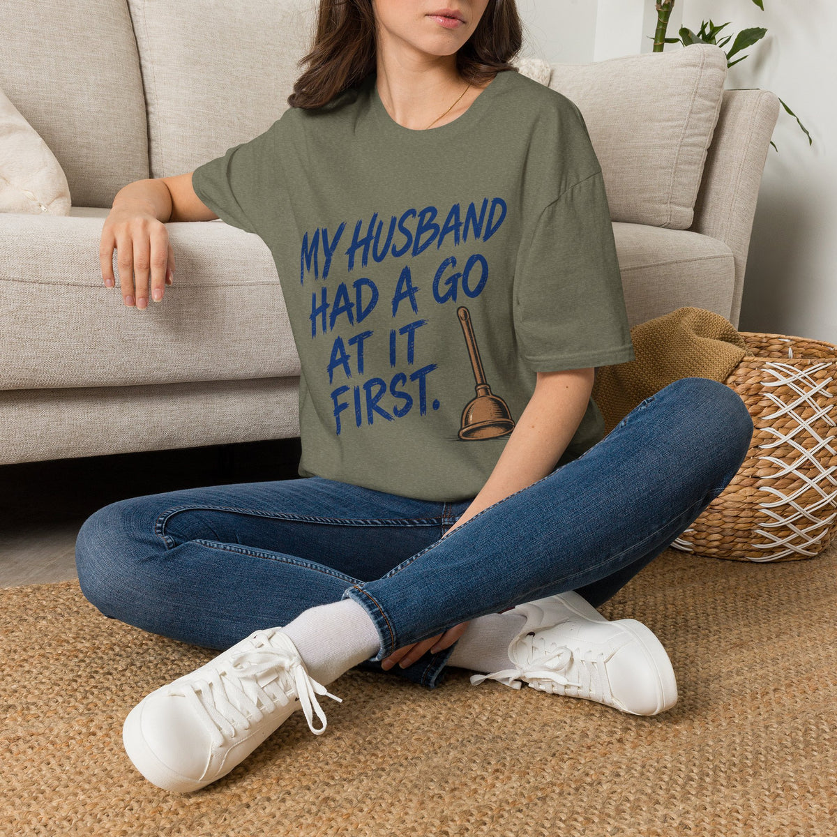 My Husband Had A Go At It First T-Shirt