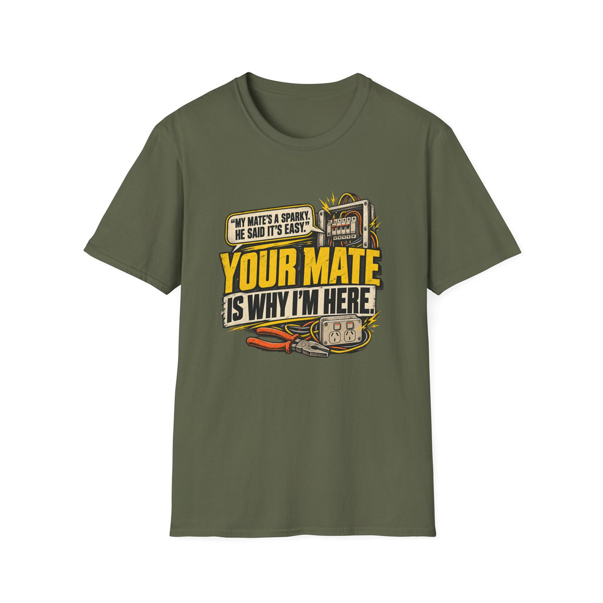 Welder T-Shirt — "Your Mate Is Why I'm Here" Funny Welding Graphic Tee