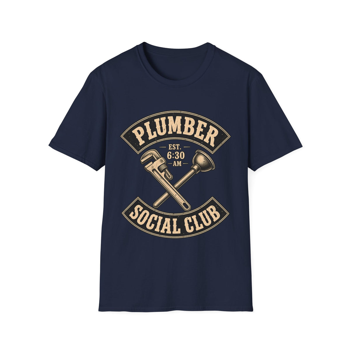 Plumber Social Club T-Shirt — Vintage Plumber Graphic Tee (Est. 6:30 AM)