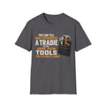 Tradie Tools T-Shirt — "You Can Tell How Experienced a Tradie" Work Shirt