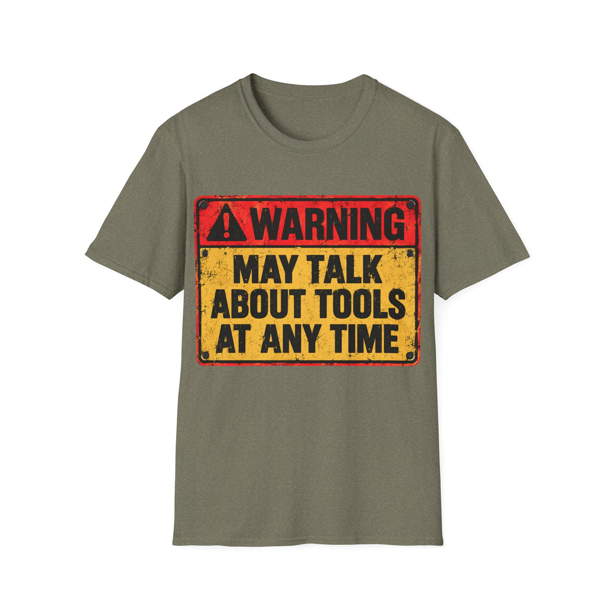 Warning: May Talk About Tools At Any Time T-Shirt